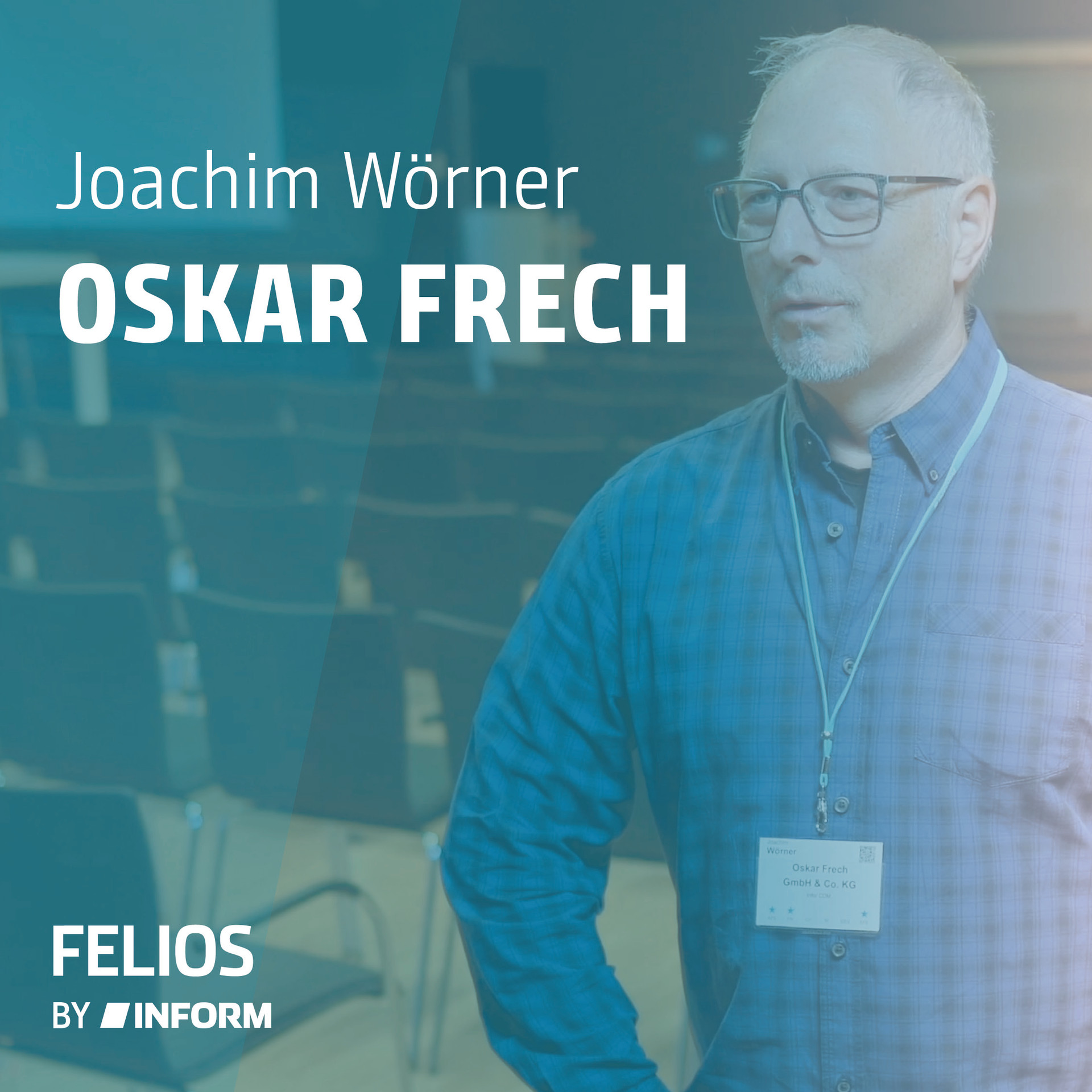 Joachim Wörner Oskar Frech über FELIOS