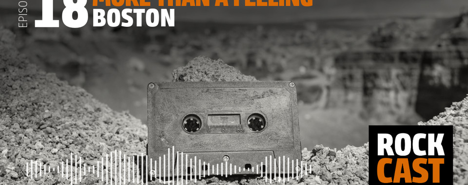 A cassette on a pile of gravel. Overlay text reads "Episode 18 More than a Feeling Boston." 